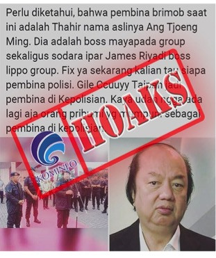 [HOAKS] Ternyata Pembina Brimob adalah Dato Sri Tahir, Bos Mayapada Group, Seorang Warga Taipan